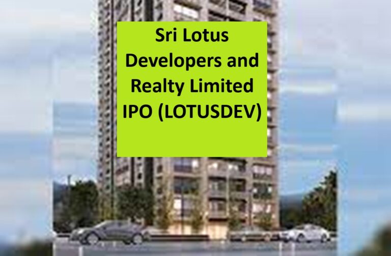 Sri Lotus Developers IPO Opens: Key Details, UPI Mandate Deadline, Price Band, and Subscription Strategy